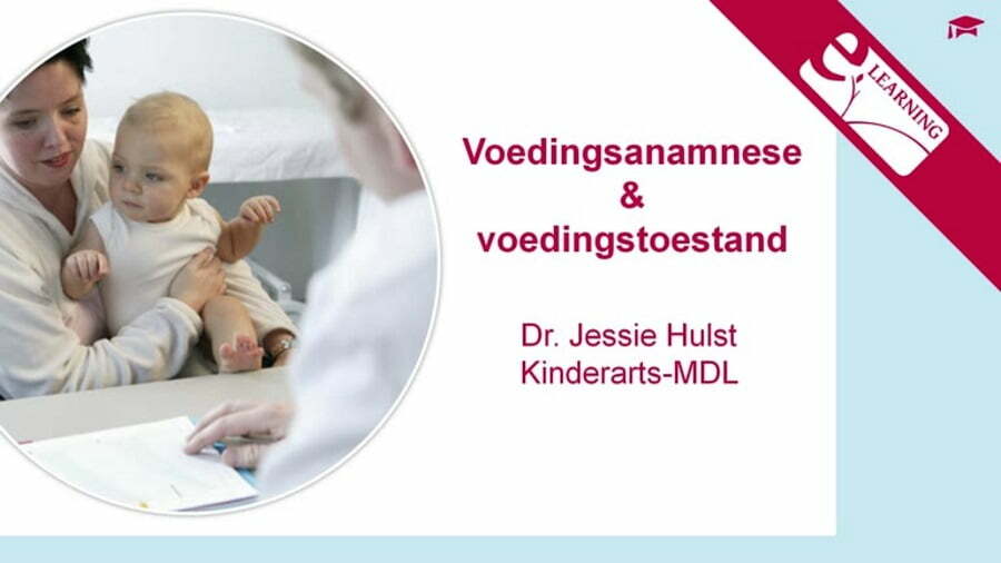 Voedingsanamnese en voedingstoestand - Dr. Jessie Hulst